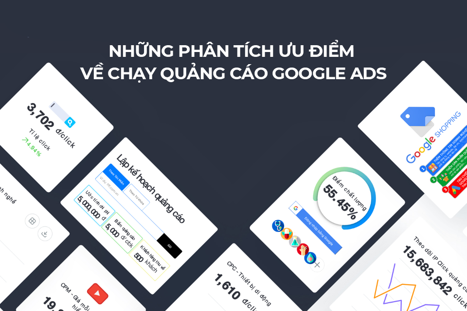 Những phân tích ưu điểm về chạy quảng cáo Google Ads