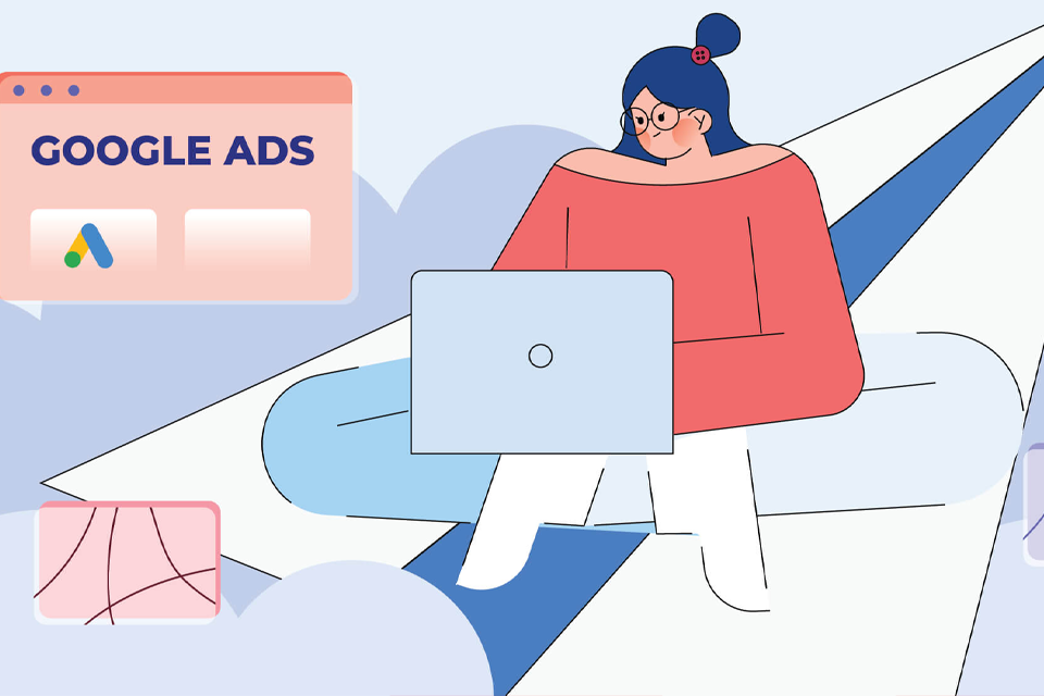 Vì sao nên thuê chạy quảng cáo Google Ads